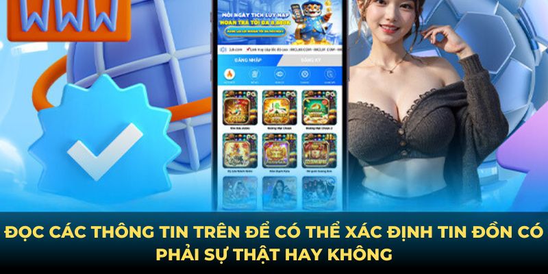 Đọc các thông tin trên để có thể xác định tin đồn có phải sự thật hay không